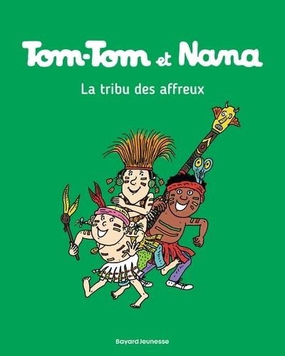 TOM-TOM ET NANA - TOME 14 - LA TRIBU DES AFFREUX ( | 9782747076470 | JACQUELINE COHEN/  BERNADETTE DESPRÉS