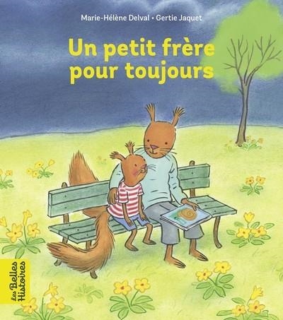 UN PETIT FRÈRE POUR TOUJOURS | 9791036315510 | JACQUET GERTIE (ILLUSTRATEUR)