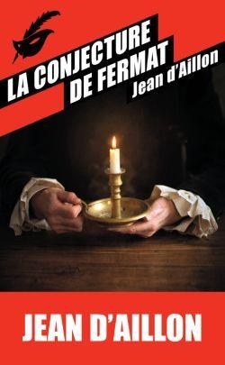 LES ENQUÊTES DE LOUIS FRONSAC - TOME 5 - LA CONJECTURE DE FERMAT | 9782702441619 | JEAN AILLON