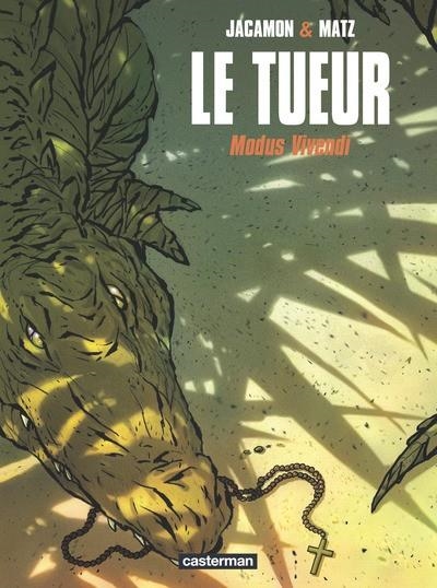 LE TUEUR - TOME 6 - MODUS VIVENDI | 9782203001817 | LUC JACAMON