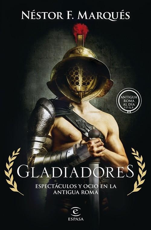 GLADIADORES | 9788467075007 | MARQUÉS GONZÁLEZ, NÉSTOR F.