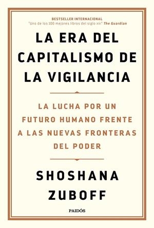 LA ERA DEL CAPITALISMO DE LA VIGILANCIA | 9788449336935 | ZUBOFF, SHOSHANA