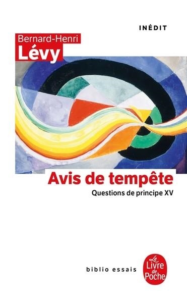 AVIS DE TEMPÊTE (QUESTIONS DE PRINCIPE, XV) | 9782253941163 | LEVY, BERNARD-HENRI