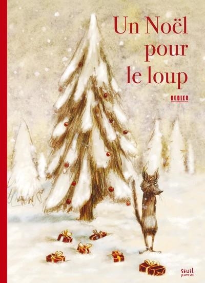 UN NOËL POUR LE LOUP | 9791023509748 | DEDIEU