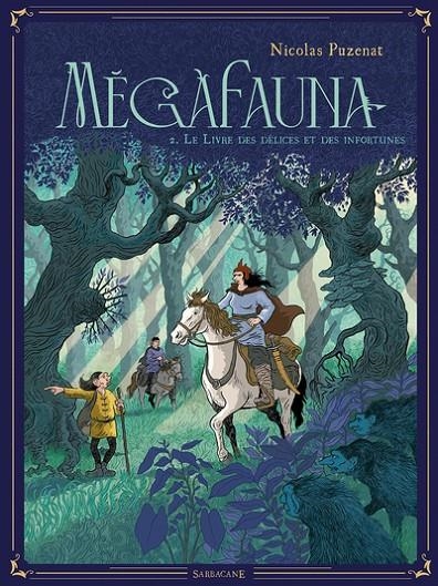 MÉGAFAUNA - LE LIVRE DES DÉLICES ET DES INFORTUNES | 9782377319848 | NICOLAS PUZENAT