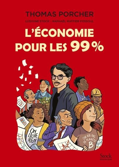 L'ÉCONOMIE POUR LES 99% | 9782234098381 | THOMAS PORCHER