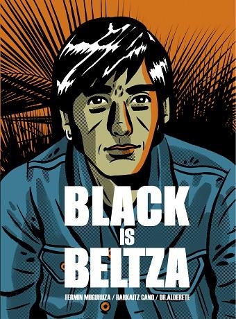 BLACK IS BELTZA | 9788490279052 | MUGURUZA UGARTE, FERMIN/CANO JAUREGI, HARKAITZ