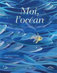 MOI, L'OCÉAN | 9782378625009 | JEAN-LUC VÉZINET