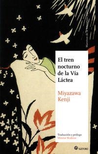 TREN NOCTURNO DE LA VIA LACTEA, EL | 9788494746741 | MIYAZAWA, KENJI