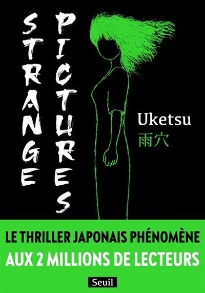 STRANGE PICTURES | 9782021578102 | UKETSU