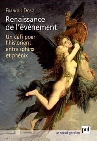 RENAISSANCE DE L'ÉVÉNEMENT | 9782130585244 | FRANÇOIS DOSSE