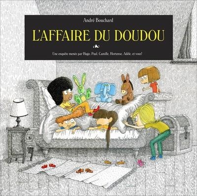 L'AFFAIRE DU DOUDOU PERDU | 9791023515770 | ANDRÉ BOUCHARD