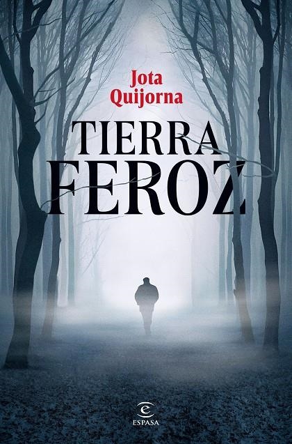 TIERRA FEROZ | 9788467075366 | QUIJORNA, JOTA