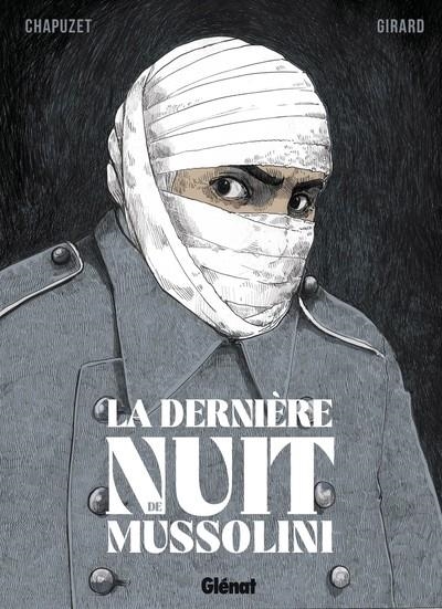 LA DERNIÈRE NUIT DE MUSSOLINI | 9782344056158 | JEAN-CHARLES CHAPUZET / CHRISTOPHE GIRARD