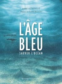 L'ÂGE BLEU | 9782283032435 | ANNE DEFRÉVILLE