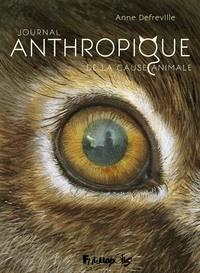 JOURNAL ANTHROPIQUE DE LA CAUSE ANIMALE | 9782754831727 | ANNE DEFRÉVILLE