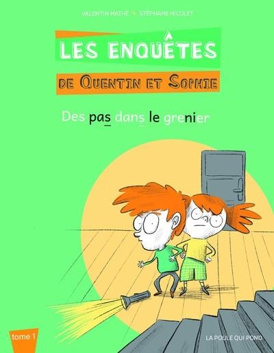 LES ENQUÊTES DE QUENTIN ET SOPHIE - TOME 1 - DES PAS DANS LE GRENIER | 9791093853468 | VALENTIN MATHÉ