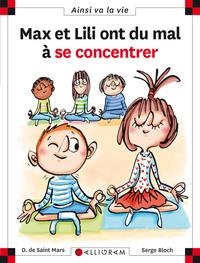 MAX ET LILI - TOME 115 - MAX ET LILI ONT DU MAL À SE CONCENTRER | 9782884807562 | DOMINIQUE SAINT MARS