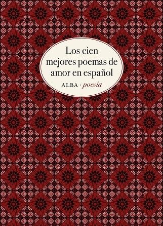 LOS CIEN MEJORES POEMAS DE AMOR EN ESPAÑOL | 9788490656808 | VARIOS AUTORES