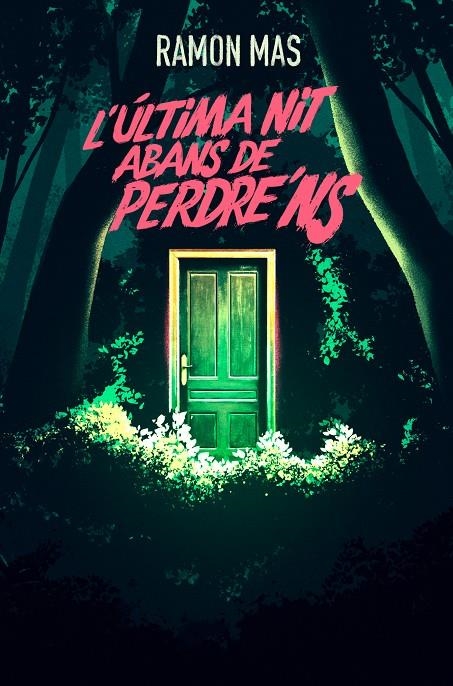 L’ÚLTIMA NIT ABANS DE PERDRE’NS | 9788412925784 | MAS, RAMON