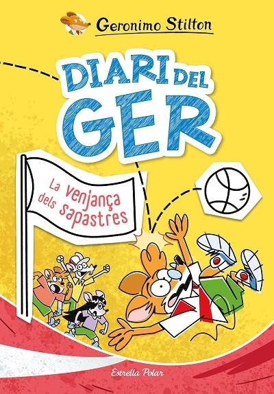 DIARI DEL GER 2. LA VENJANÇA DELS SAPASTRES | 9791387519049 | STILTON, GERONIMO