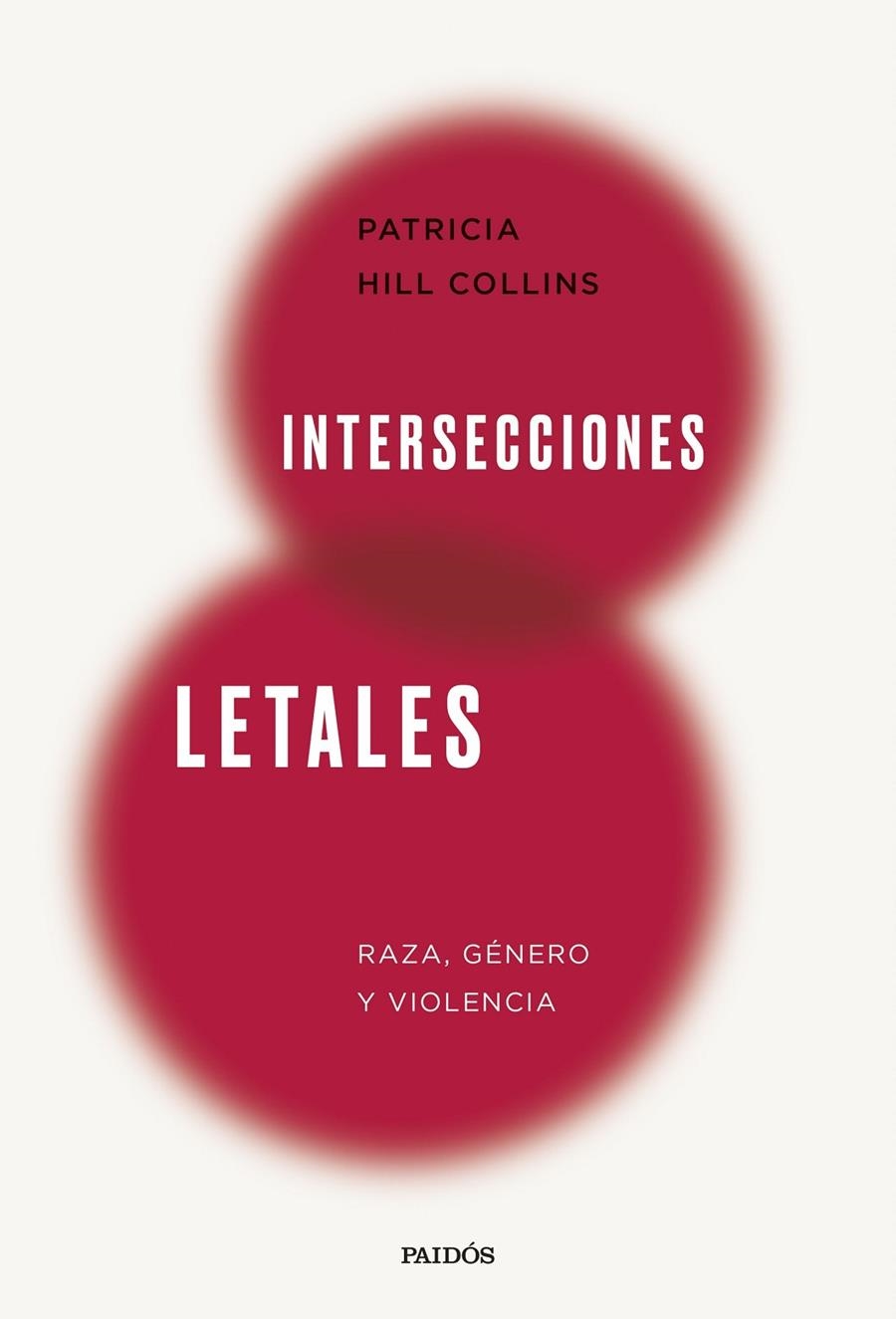 INTERSECCIONES LETALES | 9788449343483 | HILL COLLINS, PATRICIA