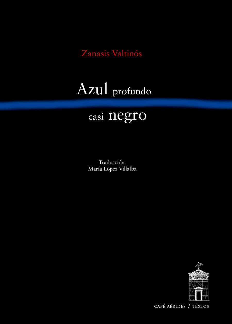 AZUL PROFUNDO CASI NEGRO | 9788488326553 | VALTINÓS, ZANASIS