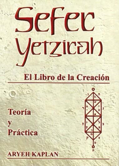 SEFER YETZIRAH. EL LIBRO DE LA CREACION | 9788495593061 | KAPLAN, ARYEH