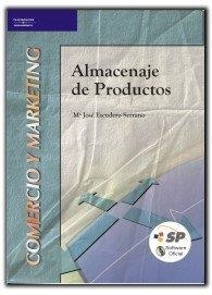 ALMACENAJE DE PRODUCTOS | 9788497323659 | ESCUDERO SERRNO Mº JOSE