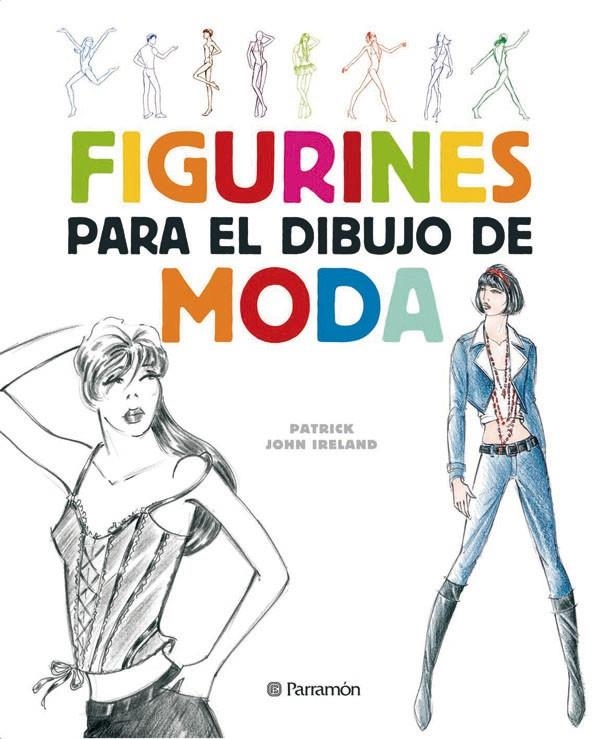 FIGURINES PARA EL DIBUJO DE MODA | 9788434232624 | JOHN IRELAND PATRICK