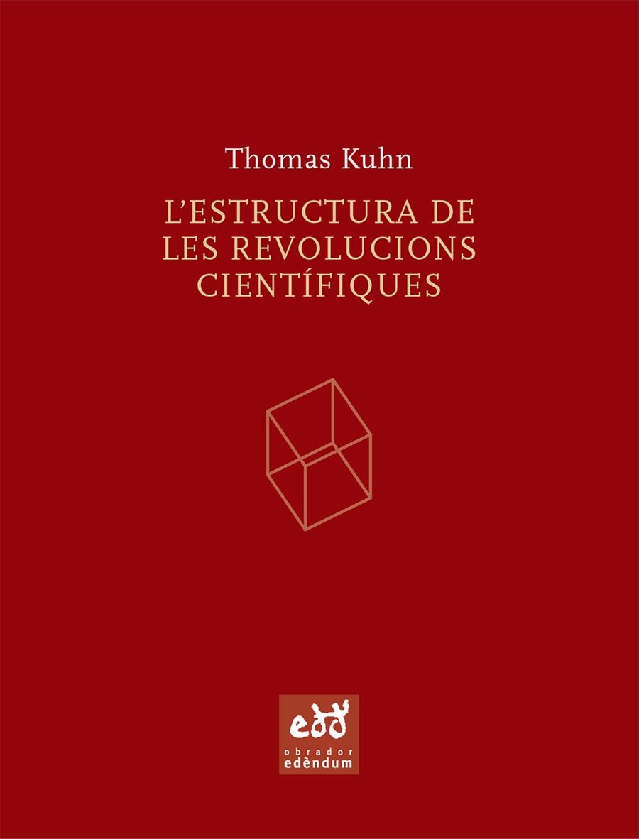 ESTRUCTURA DE LES REVOLUCIONS CIENTÍFIQUES, L' | 9788493443474 | KUHN, THOMAS